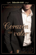 corazón sin valor (corazones en manhattan 1) (ebook)-camila mora-9788490691236 corazón sin valor (corazones en manhattan 1) (ebook)-camila mora-9788490691236