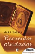 recuerdos olvidados (ebook)-mar p. zabala-9788490699836 recuerdos olvidados (ebook)-mar p. zabala-9788490699836