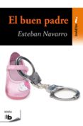 el buen padre-esteban navarro-9788490702536 el buen padre-esteban navarro-9788490702536