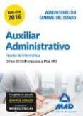 auxiliar administrativo de la administración general del estado. prueba de informática office 2010 professional plus sp2-9788490938836 auxiliar administrativo de la administración general del estado. prueba de informática office 2010 professional plus sp2-9788490938836