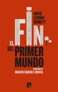 el fin del primer mundo (ebook)-9788490973936 el fin del primer mundo (ebook)-9788490973936