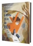 un gran dia de res-beatrice alemagna-9788491011736 un gran dia de res-beatrice alemagna-9788491011736