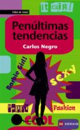 Descarga de libros de texto PENÚLTIMAS TENDENCIAS
         (edición en gallego) 9788491219736
