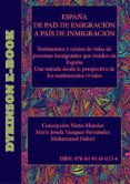 españa de pais de emigracion a pais de inmigracion. testimonios y relatos de vida de personas inmigrantes que residen en españa una mirada desde la perspectiva de los sentimientos vividos (ebook)-9788491480136 españa de pais de emigracion a pais de inmigracion. testimonios y relatos de vida de personas inmigrantes que residen en españa una mirada desde la perspectiva de los sentimientos vividos (ebook)-9788491480136