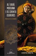 ali baba, morxiana e os corenta usureiros-marilar aleixandre-9788491510536 ali baba, morxiana e os corenta usureiros-marilar aleixandre-9788491510536