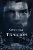 oscura traicion-larissa ione-9788492415236 oscura traicion-larissa ione-9788492415236