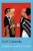 fabuloso mundo de los pijos (booklet)-jordi labanda-9788492480036 fabuloso mundo de los pijos (booklet)-jordi labanda-9788492480036