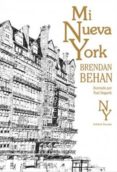 mi nueva york (2ª ed.)-brendan behan-9788492728336 mi nueva york (2ª ed.)-brendan behan-9788492728336