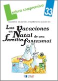 las vacaciones en natal de una familia fantasmal - cuaderno 33-9788492795536 las vacaciones en natal de una familia fantasmal - cuaderno 33-9788492795536