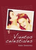 vientos celestiales-kate sweeney-9788492813636 vientos celestiales-kate sweeney-9788492813636