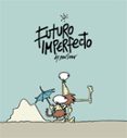 futuro imperfecto-9788492902736 futuro imperfecto-9788492902736