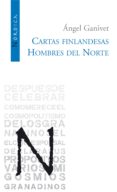 cartas finlandesas; hombres del norte-angel ganivet-9788493485436 cartas finlandesas; hombres del norte-angel ganivet-9788493485436