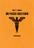 un paseo solitario-gul y. davis-9788493692636 un paseo solitario-gul y. davis-9788493692636