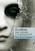sueños, una ventana a lo paranormal (ebook)-dani olivert salgado-9788493867836 sueños, una ventana a lo paranormal (ebook)-dani olivert salgado-9788493867836