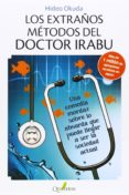 los extraños metodos del doctor irabu-hideo okuda-9788494117336 los extraños metodos del doctor irabu-hideo okuda-9788494117336