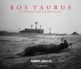 bos taurus-ramon zabalza ramos-9788494198236 bos taurus-ramon zabalza ramos-9788494198236