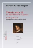 poesia eres tu: las rimas del libro de los gorriones-gustavo adolfo becquer-9788494271236 poesia eres tu: las rimas del libro de los gorriones-gustavo adolfo becquer-9788494271236