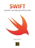 swift: aprende a crear apps para iphone y ipad-sergio becerril-9788494345036 swift: aprende a crear apps para iphone y ipad-sergio becerril-9788494345036
