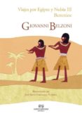 viajes por egipto y nubia iii-giovanni belzoni-9788494476136 viajes por egipto y nubia iii-giovanni belzoni-9788494476136