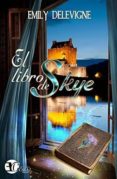 el libro de skye-emily delevigne-9788494544736 el libro de skye-emily delevigne-9788494544736