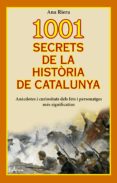 1001 secrets de la història de catalunya-ana riera-9788494650536 1001 secrets de la història de catalunya-ana riera-9788494650536