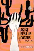 así se besa un cactus-9788494661136 así se besa un cactus-9788494661136