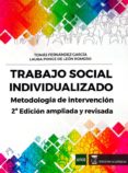 trabajo social individualizado (2ª ed.)-tomas fernandez garcia-laura ponce de leon romero-9788494878336 trabajo social individualizado (2ª ed.)-tomas fernandez garcia-laura ponce de leon romero-9788494878336