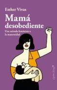 Mamá desobediente-9135357-otro-formato