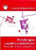 psicoterapias cognitivo-conductuales: desarrollo historico y esta do actual-9788495331236 psicoterapias cognitivo-conductuales: desarrollo historico y esta do actual-9788495331236