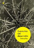 economia del desarrollo-debraj ray-9788495348036 economia del desarrollo-debraj ray-9788495348036