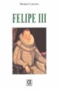 felipe iii-manuel lacarta-9788495414236 felipe iii-manuel lacarta-9788495414236