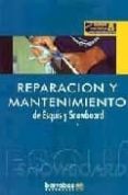 reparacion y mantenimiento de esquis y snowboard-9788495744036 reparacion y mantenimiento de esquis y snowboard-9788495744036