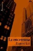 la encerrona-eugene izzi-9788495764836 la encerrona-eugene izzi-9788495764836