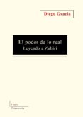 el poder de lo real:leyendo a zubiri-diego gracia-9788495840936 el poder de lo real:leyendo a zubiri-diego gracia-9788495840936
