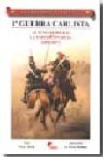 guerreros y batallas. 1ª guerra carlista. el sitio de bilbao, la expedicion real (1835-1837)-cesar alcala-9788496170636 guerreros y batallas. 1ª guerra carlista. el sitio de bilbao, la expedicion real (1835-1837)-cesar alcala-9788496170636