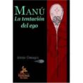 manu: la tentacion del ego-antonio consuegra-9788496190436 manu: la tentacion del ego-antonio consuegra-9788496190436