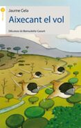 aixecant el vol-jaume cela-9788496726536 aixecant el vol-jaume cela-9788496726536