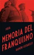 memoria del franquismo-ramon cotarelo-9788496797536 memoria del franquismo-ramon cotarelo-9788496797536