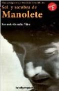sol y sombra de manolete-fernando gonzalez viñas-9788496829336 sol y sombra de manolete-fernando gonzalez viñas-9788496829336
