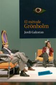 el metode gronholm-jordi galceran-9788496863736 el metode gronholm-jordi galceran-9788496863736