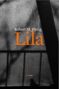 lila: una indagacion sobre la moral-robert m. pirsig-9788496867536 lila: una indagacion sobre la moral-robert m. pirsig-9788496867536