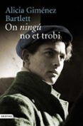on ningu no et trobi (premi nadal 2011)-alicia gimenez bartlett-9788497101936 on ningu no et trobi (premi nadal 2011)-alicia gimenez bartlett-9788497101936