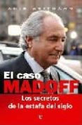 el caso madoff: los secretos de la estafa del siglo-amir weitmann-9788497348836 el caso madoff: los secretos de la estafa del siglo-amir weitmann-9788497348836