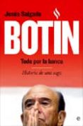 botin: todo por la banca-jesus f. salgado-9788497349536 botin: todo por la banca-jesus f. salgado-9788497349536