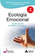 ecologia emocional-jaume soler-mª merce conangla-9788497357036 ecologia emocional-jaume soler-mª merce conangla-9788497357036