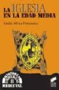 la iglesia en la edad media-emilio mitre fernandez-9788497561136 la iglesia en la edad media-emilio mitre fernandez-9788497561136