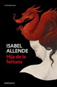 hija de la fortuna-isabel allende-9788497592536 hija de la fortuna-isabel allende-9788497592536