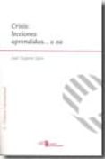 crisis: lecciones aprendidas o no-juan tugores ques-9788497687836 crisis: lecciones aprendidas o no-juan tugores ques-9788497687836
