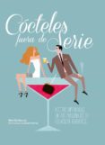 cocteles fuera de serie-marilo garcia-9788497859936 cocteles fuera de serie-marilo garcia-9788497859936
