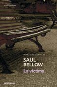 la victima-saul bellow-9788497935036 la victima-saul bellow-9788497935036